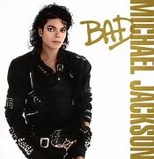 Image result for Michael Jackson Bad Album