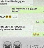 Image result for Funny Friend Zone Texts