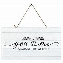 Image result for Sample Picture of You and Me Against the World