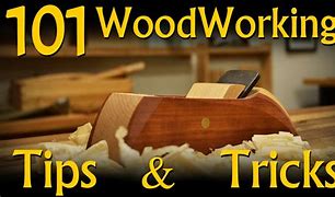 Image result for Woodworking Tips and Tricks