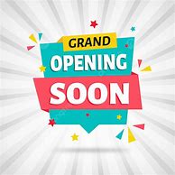 Image result for Opening Soon Images