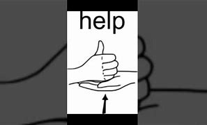 Image result for What Is the Help Me Sign