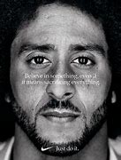 Image result for Colin Kaepernick Nike Ad Dream Crazy