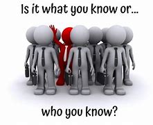 Image result for It's Who You Know