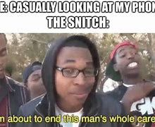 Image result for Snitching Phone Meme