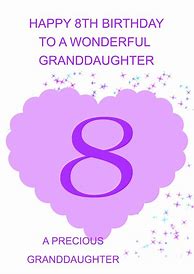 Image result for Happy Birthday 8 Year Old Granddaughter