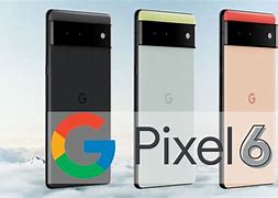 Image result for Pixel 6 Launch