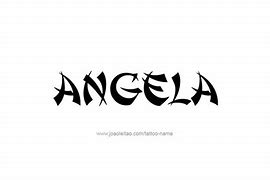 Image result for The Name Angela Unique Lettering