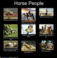 Image result for Horse People Memes