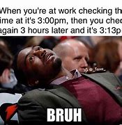 Image result for Funny Memes About Work 2019