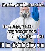 Image result for OSHA Meme