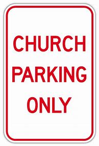 Image result for Church Parking Signs