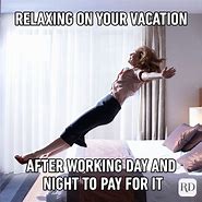 Image result for Have Fun On Vacation Funny