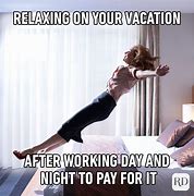 Image result for Day Before Vacation Meme