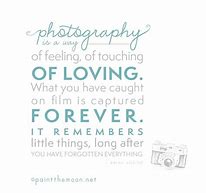 Image result for Photography Memories Quotes