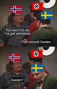 Image result for Sweden during WW2 Meme