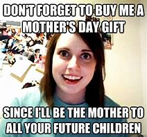 Image result for Dark Mother's Day Meme