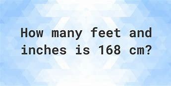 Image result for 168 Cm to Feet