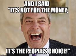 Image result for Farage Meme
