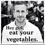 Image result for Ryan Gosling Meme