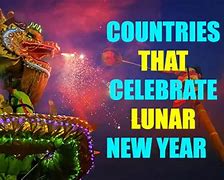 Image result for What Countries Celebrate Lunar New Year Map