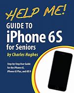 Image result for How to Use iPhone 6s for Seniors