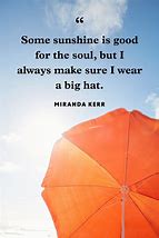 Image result for Let the Sun Shine Quotes