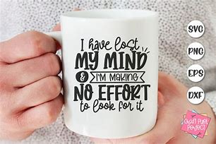 Image result for Funny Cup Sayings SVG