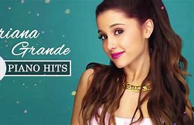 Image result for Ariana Grande Best Hit Songs