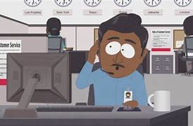 Image result for Call Center Memes South Park