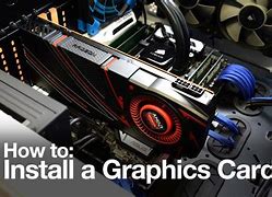 Image result for How to Install Graphics Card