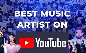 Image result for Artists Music On YouTube