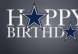 Image result for Dallas Cowboys Birthday Images