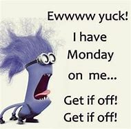 Image result for Monday Funny Work Week