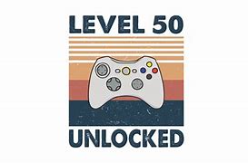 Image result for Level 50 Unlocked