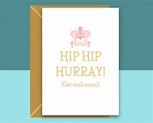 Image result for Funny Get Well Message After Hip Surgery