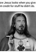 Image result for Memes of Jesus Christ