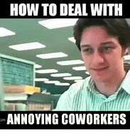 Image result for Co-Worker Big Deal Meme