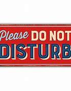 Image result for Do Not Disturb Sign