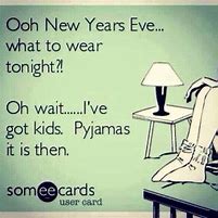 Image result for Someecards New Year's Eve