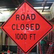 Image result for Road Closed 1000 FT Sign