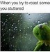 Image result for Sad Kermit Meme Roblox ID