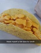 Image result for Fish Taco Meme