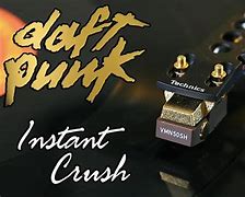 Image result for Daft Punk Instant Crush