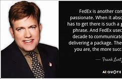 Image result for FedEx Sayings