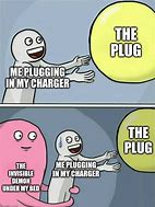 Image result for Plug Charger Meme