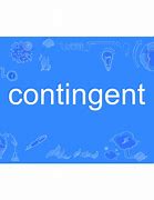 Image result for contingent4