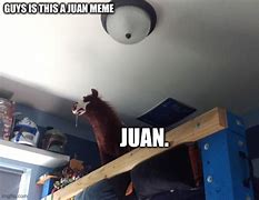 Image result for Imagen De Juan Meme