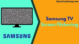 Image result for Samsung TV Flickering Screen