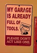Image result for Adult Garage Signs